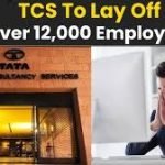 Why TCS Is Laying