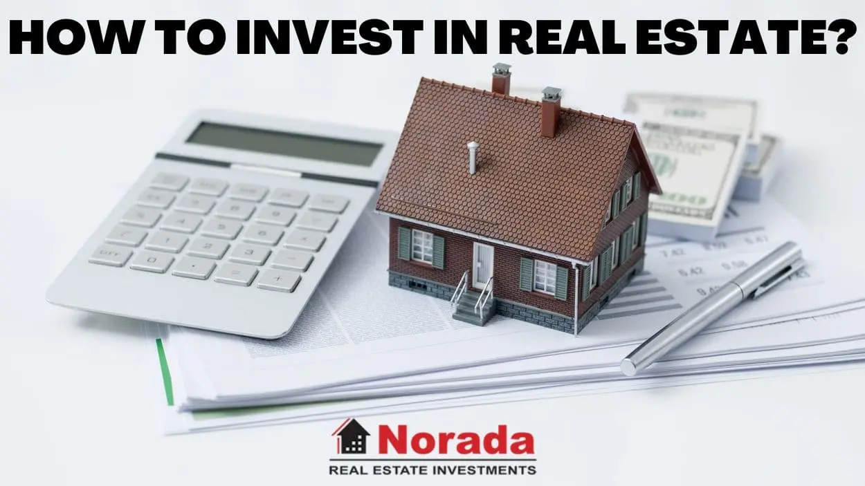 Invest in Real Estate with